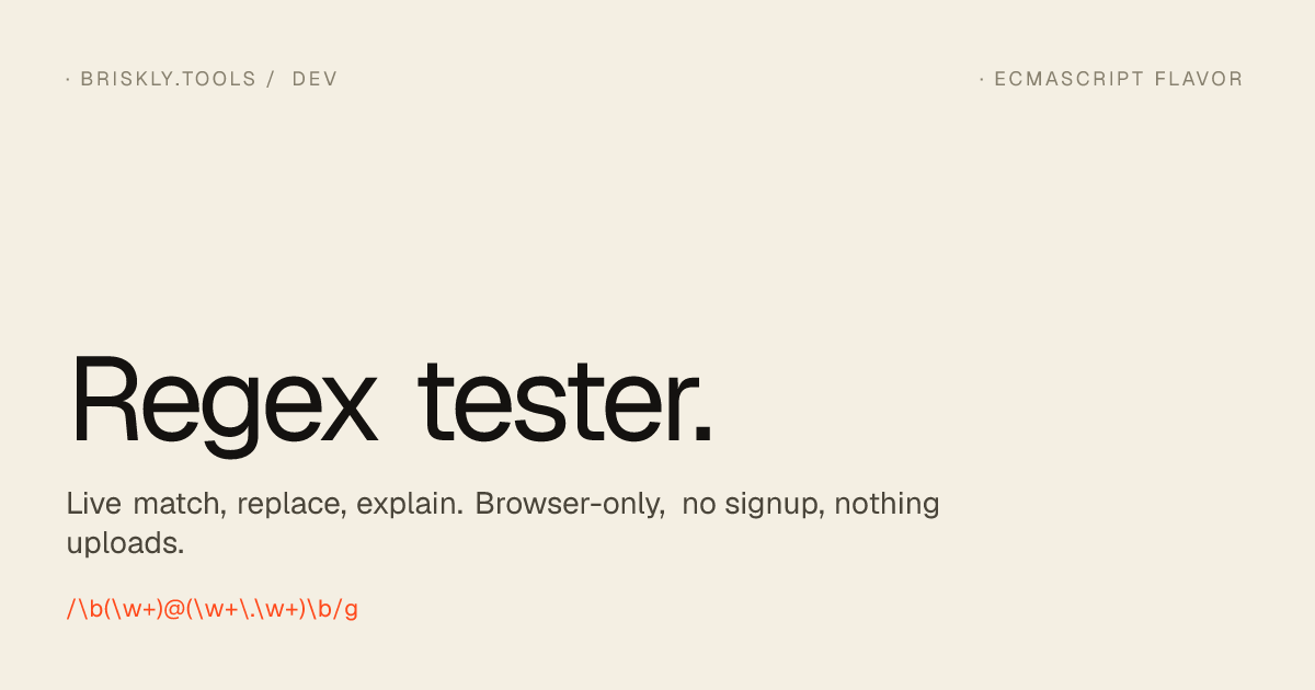 Regex Tester (Free, Browser-Only, with Cheat Sheets) | Briskly